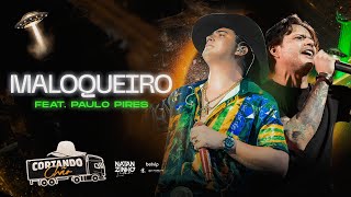 Natanzinho Lima Feat. Paulo Pires - Maloqueiro - Cortando Chão Teresina/PI