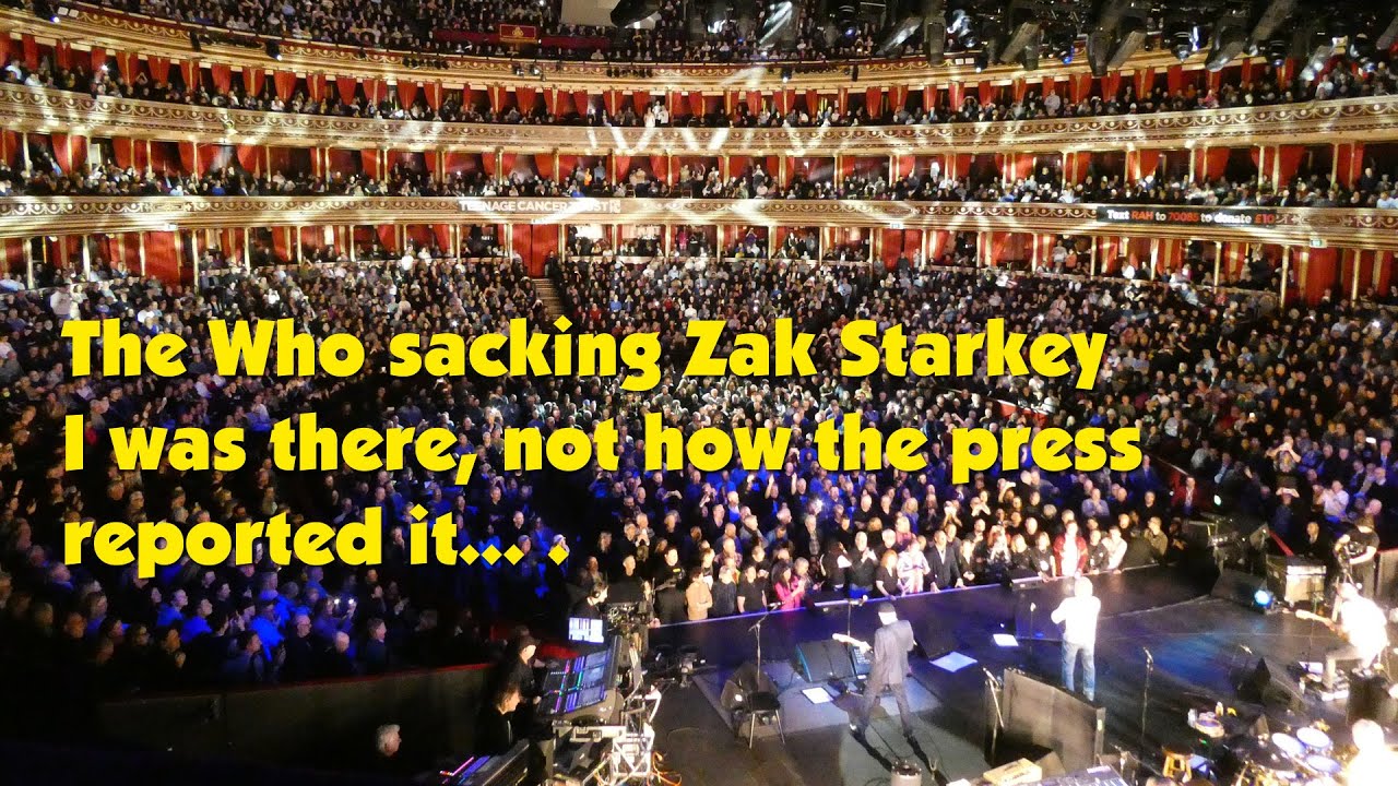 The Who sacking Zak Starkey I was there not how the press reported it... .