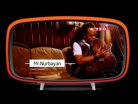 Mr.Nurbayan - Liwat Swara (Official Music Video)