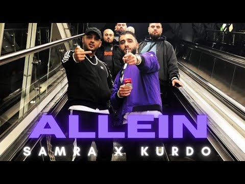 SAMRA x KURDO - ALLEIN