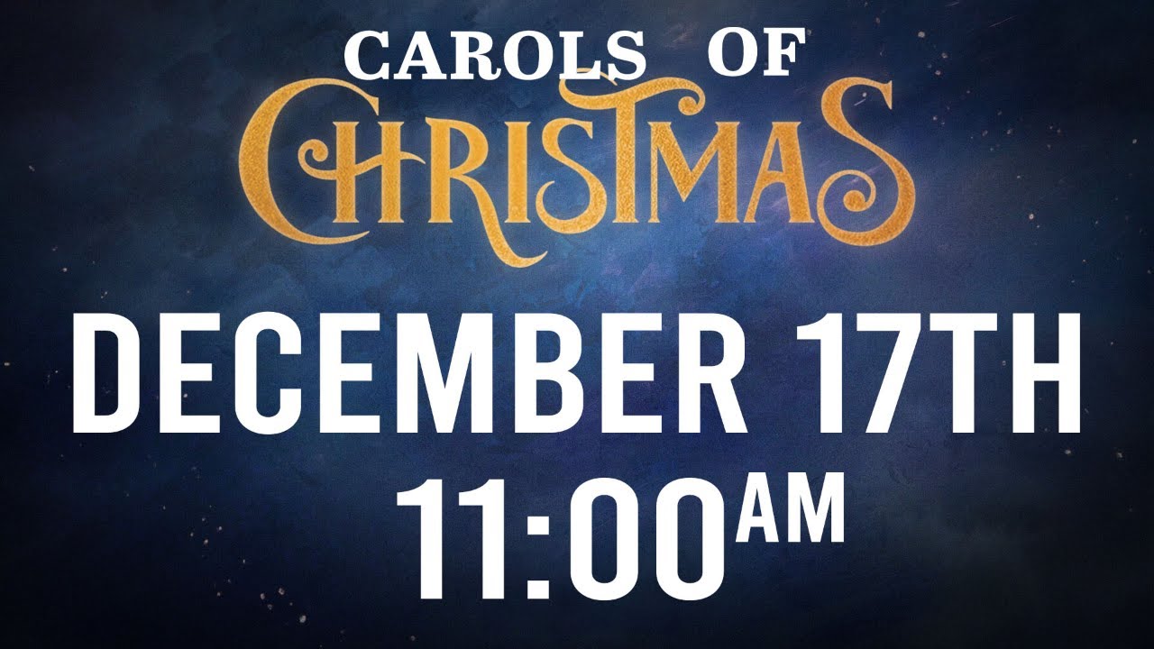 Carols of Christmas Wk3