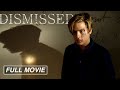 Dismissed (FULL FREE MOVIE) Dylan Sprouse, Chris Bauer, Randall Park | High School Thriller, Teen