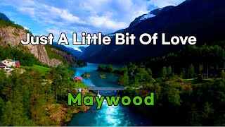 Download lagu Just A Little Bit Of Love - Maywood (약간의 사랑만 - 메이우드) Comforting/Healing/힐링/위로[한글/가사/자막/Trans/LYRICS] mp3