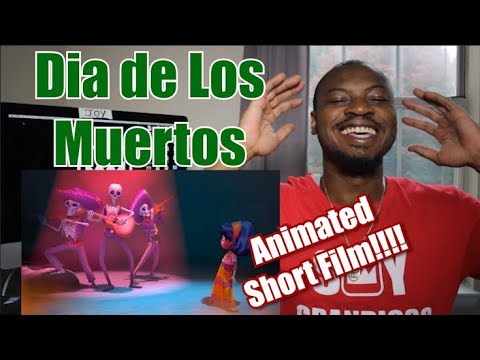 CGI 3D ANIMATED SHORT- "DIA DE LOS MUERTOS" REACTION!!