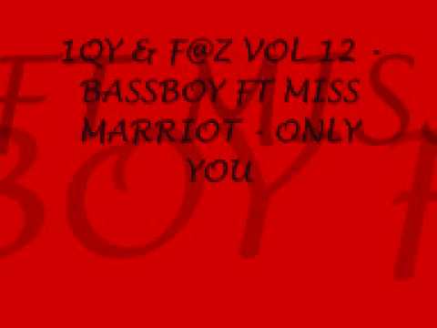 1QY & F@Z VOL 12 - BASSBOY FT MISS MARRIOT - ONLY YOU