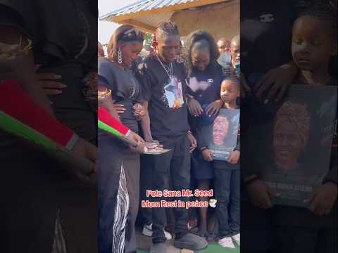 Mr. Seed buries his mum 💔💔😪😪 NITAPONA💔 - Prince Davida x BClassic x Madini Classic