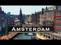 Amsterdam, Netherlands 🇳🇱 - by drone [4K]
