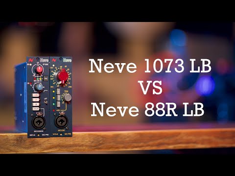 Neve 1073 LB VS Neve 88R LB Demo & Review