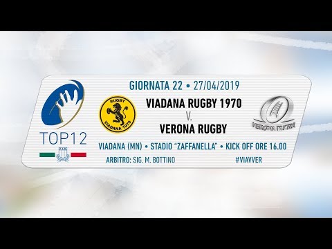 TOP12 2018/19, Giornata 22 - Viadana Rugby 1970 v Verona Rugby