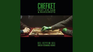 Gel Keyfim Gel (Green Istanbul Remix)