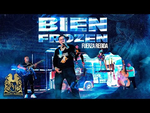 Bien Frozen - Fuerza Regida
