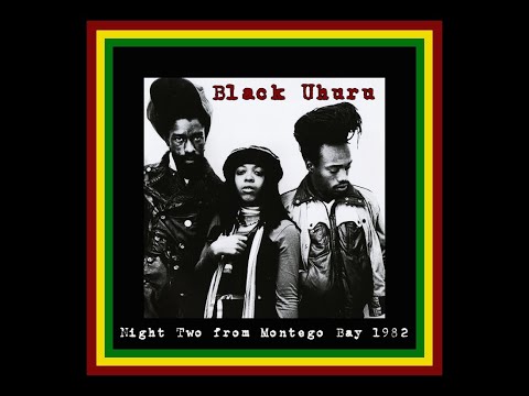 Black Uhuru - Night Two from Montego Bay 1982  (Complete Bootleg)
