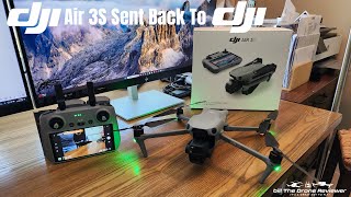 DJI Air 3S Sent Back To DJI