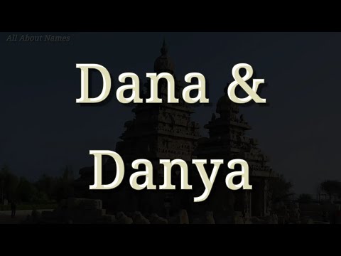 How to Pronounce Dana and Danya Differently - Pronunciation and Meaning