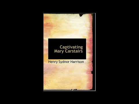 Captivating Mary Carstairs by Henry Sydnor Harrison — free full audiobook
