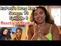RuPaul's Drag Race Season 13 Episode 8 Reaction and Review | The Unverified Rusical