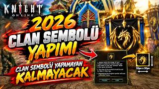 CLAN SEMBOLÜ YAPAMAYAN KALMAYACAK! 🔥 2026 Güncel Clan Sembolü Yapımı #knightonli
