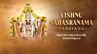 Sri Vishnu Sahasranama Parayana | ISKCON Vaikuntha Hill