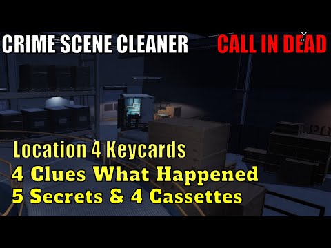 Crime Scene Cleaner, Call In Dead, All Location, Keycard,Clues,Secrets & Cassettes