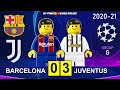 Barcelona vs Juventus 0-3 • Champions League 20/21 • Goals Highlights Juve Barcellona Lego Football