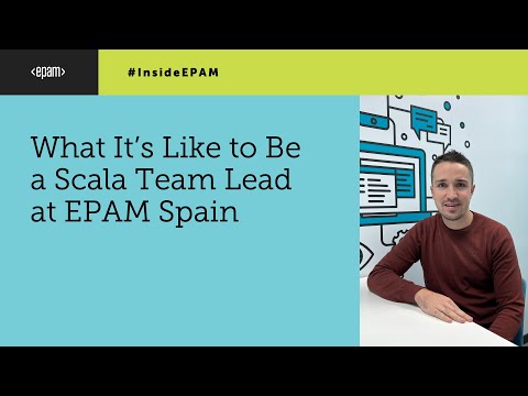 Discover What It’s Like to Be a Scala Team Lead at EPAM Spain