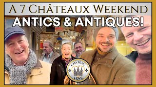 🌟 7 French Chateaux, 14 Chatelains & 2 Antique Shops,...What Could Go Wrong? 🏰 ❤️