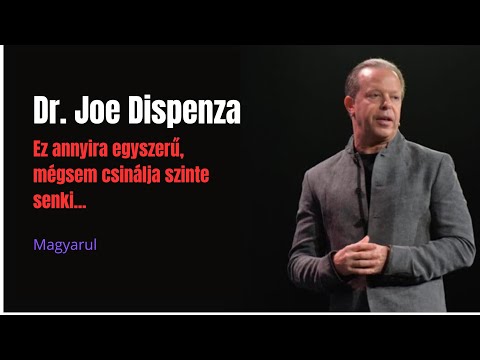 Dr. Joe Dispenza - Kvantum manifesztáció - Ez annyira egyszerű, mégsem csinálja senki...