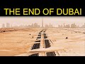 IT'S OVER: Why Dubai is a Bubble About to Collapse