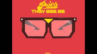 Pries - "They See Me" OFFICIAL VERSION