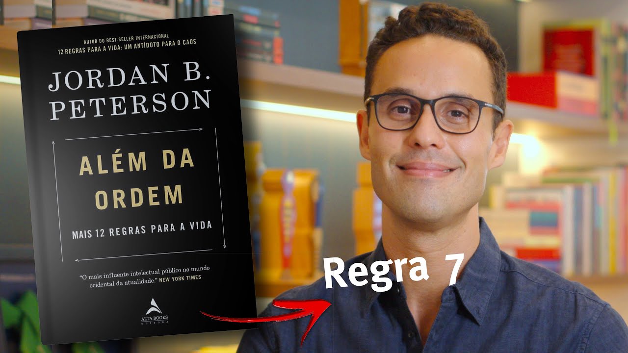 Regra 7 | DEDIQUE-SE AO MÁXIMO A PELO MENOS UMA TAREFA E VEJA O QUE ACONTECE | ALÉM DA ORDEM