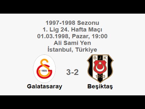 Galatasaray 3-2 Beşiktaş [HD] 01.03.1998 - 1997-1998 Turkish 1st League Matchday 24 (Ver. 1)