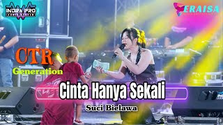 Download lagu CINTA HANYA SEKALI - SUCI BIELAWA - OM. ERAISA HALAL BI HALAL CTR GENERATION Ulujami Pemalang mp3 Download lagu CINTA HANYA SEKALI - SUCI BIELAWA - OM. ERAISA HALAL BI HALAL CTR GENERATION Ulujami Pemalang mp3