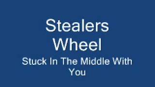 Stealers Wheel-Stuck In The Middle With You