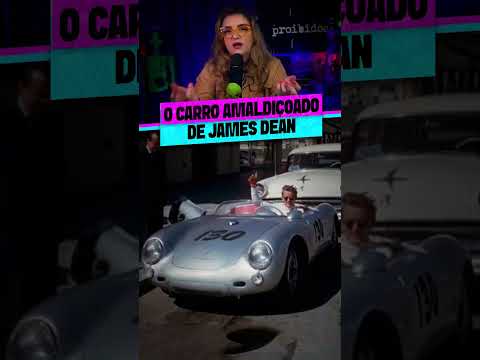 O CARRO AMALDIÇOADO DE JAMES DEAN