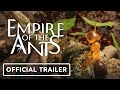 Empire of the Ants - Official Reveal Teaser Trailer