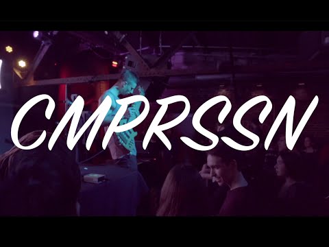 CMPRSSN (Live)