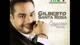 Gilberto Santa Rosa - Que Manera De Quererte