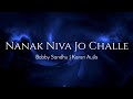 Nanak Niva Jo Challe Bobby Sandhu Ft Karan Aujla Mxrci Beats Lyrics Video Full Song