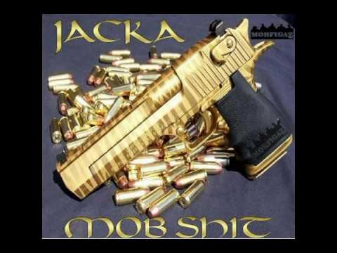 The Jacka -  Mob Sh*t (2009) SLAP