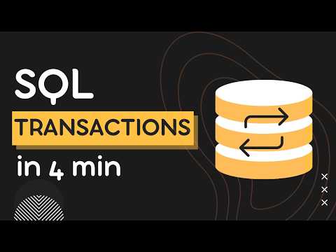 Understand SQL Transactions in 5 Minutes