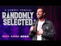 Max Amini FULL COMEDY SPECIAL 2025 Randomly Selected Stand Up Comedy