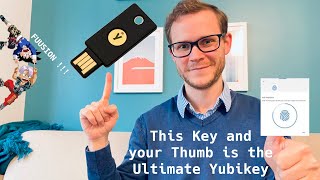 Ce truc est la Yubikey Ultime - Yubikey Bio