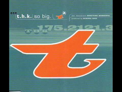 T.H.K. - So Big (Sequential One Remix)