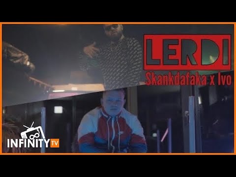 SKANKDAFAKA x IVO - LERDI 💉