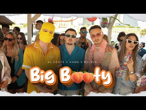 Al Dente x Hame x Belmin - BIG BOOTY (prod. by Murdsdrum)