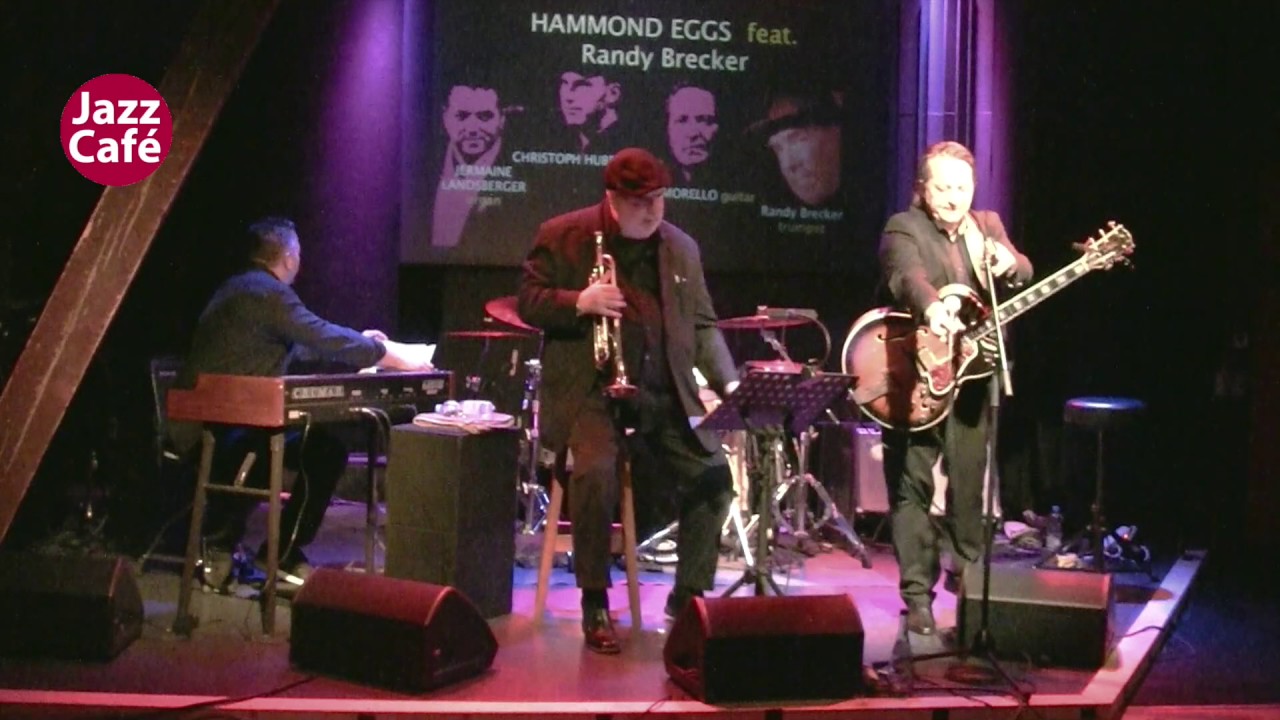 Hammond Eggs feat Randy Brecker 13_4_ 2017