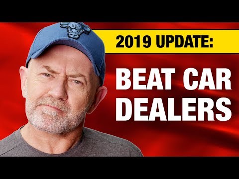 How to beat a car dealer in 2019 (10 actionable tips) | Auto Expert John Cadogan