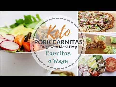 KETO MEAL PREP | KETO CARNITAS | EASY KETO MEALS