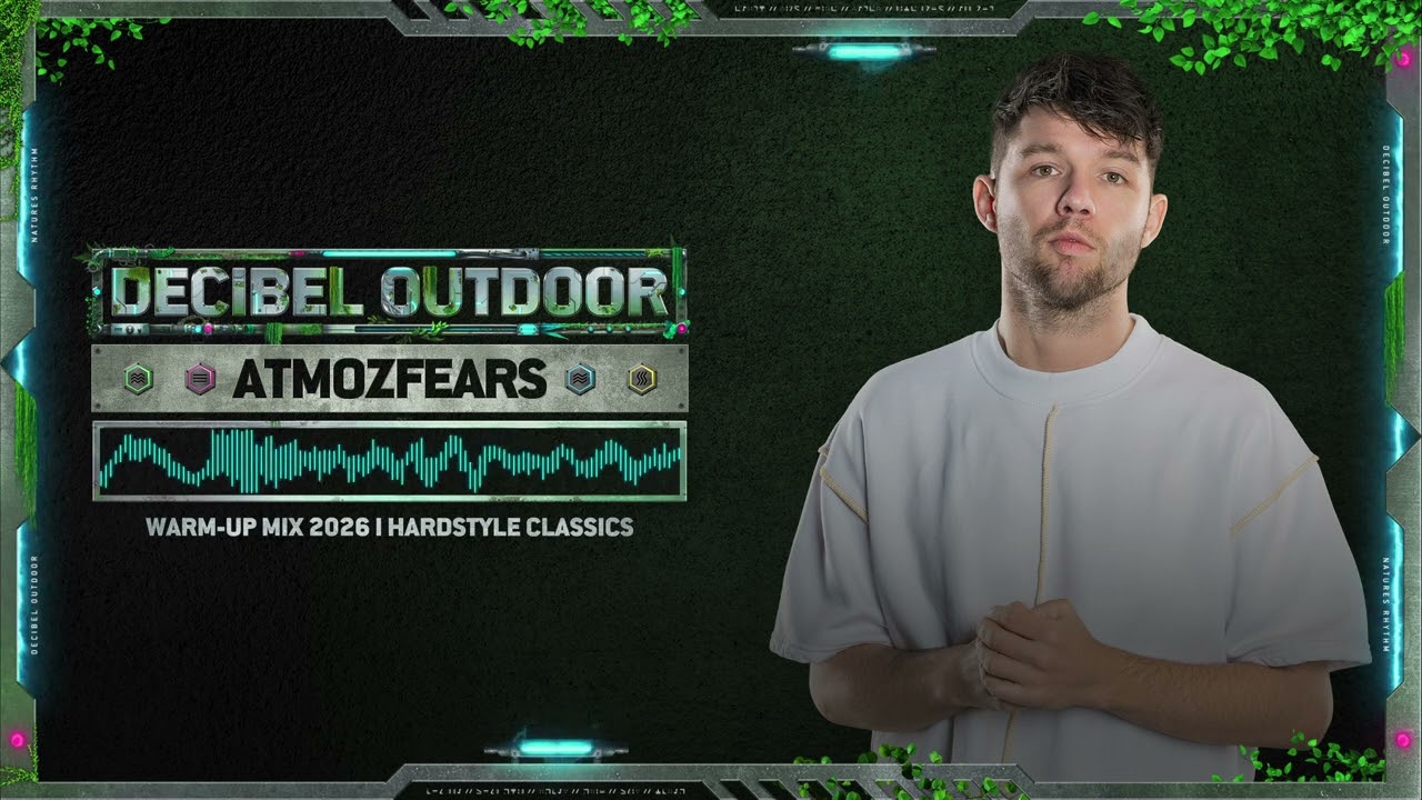 Atmozfears | Decibel outdoor 2026 | Hardstyle Classics warm-up mix
