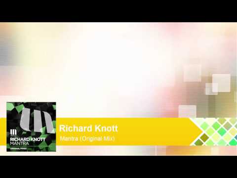 Richard Knott - Mantra (Original Mix)